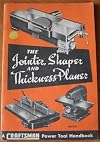 The Jointer, Shaper and Thickness Planer