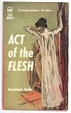 Act of the Flesh
