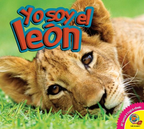Yo soy el le&oacute;n: Lion by Karen Durrie