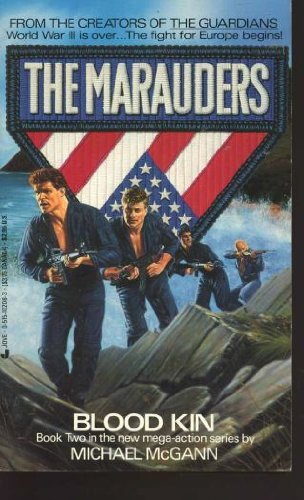 Blood Kin (The Marauders, No 2) by Michael McGann