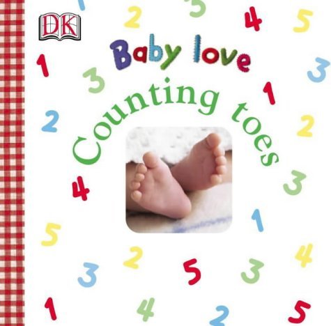 DK Baby Love: Counting Toes by DK
