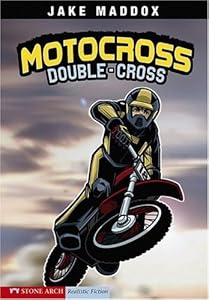 Motocross Double-Cross (Impact Books: A Jake Maddox Sports Story)