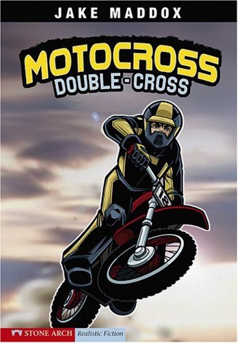 Motocross Double-Cross (Impact Books: A Jake Maddox Sports Story) by Jake Maddox
