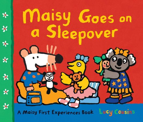 Maisy Goes on a Sleepover by Lucy Cousins