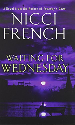 Waiting for Wednesday: A Frieda Klein Mystery by Nicci French