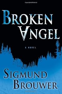 Broken Angel: A Novel