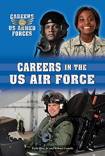 Careers in the US Air Force by Earle Rice