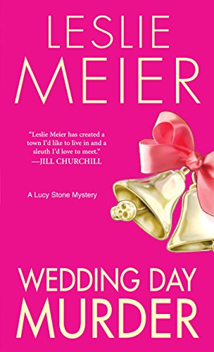 Wedding Day Murder by Leslie Meier