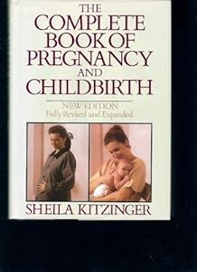 The Complete Book of Pregnancy and Childbirth (Rev.)