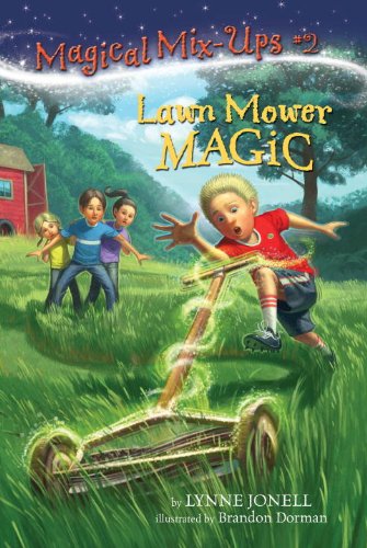 Lawn Mower Magic by Lynne Jonell