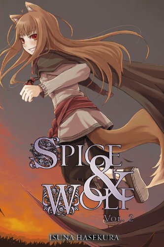 Spice and Wolf, Vol. 2 by Isuna Hasekura