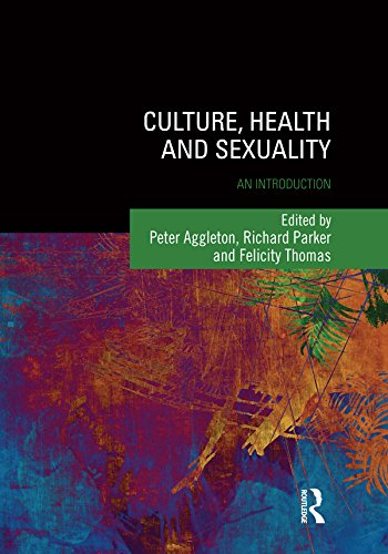 Culture, Health and Sexuality: An Introduction (Sexuality, Culture and Health) by Peter Aggleton