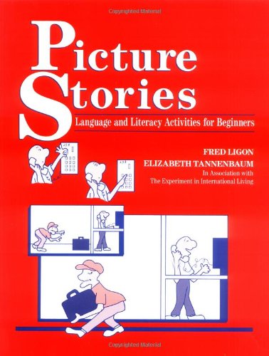Picture Stories: Language and Literacy Activities for Beginners