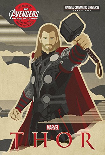 Phase One: Thor (Marvel Cinematic Universe) by Alex Irvine