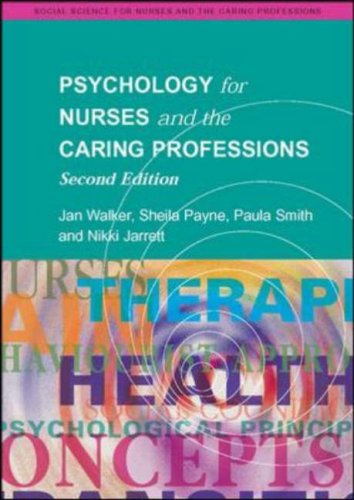 Psychology for Nurses and the Caring Professions (Social Science fro Nurses and the Caring Professions) by Jan Walker