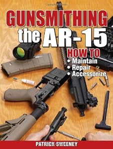 Gunsmithing - The AR-15