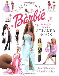 The Ultimate Barbie Fashion Dolls Sticker Book