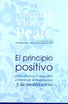 El Principio Positivo/ the Positive Principle Today (Spanish Edition)