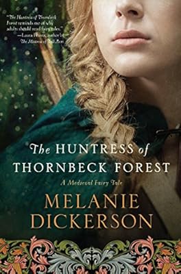 The Huntress of Thornbeck Forest