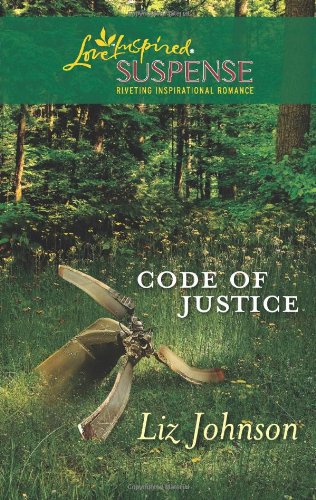 Code of Justice (Steeple Hill Love Inspired Suspense) by Liz Johnson