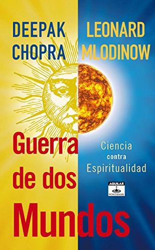 Guerra de dos mundos by Deepak Chopra