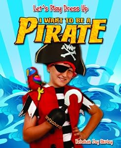I Want to Be a Pirate
