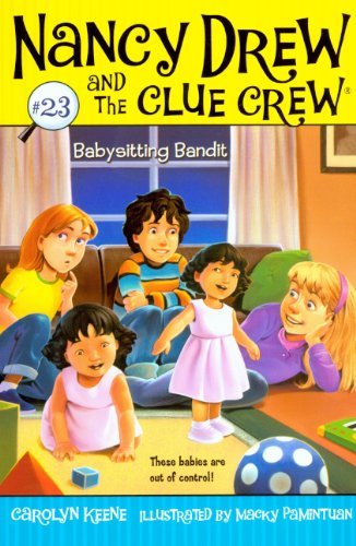 Babysitting Bandit (Turtleback School & Library Binding Edition) (Nancy Drew & the Clue Crew (Prebound))