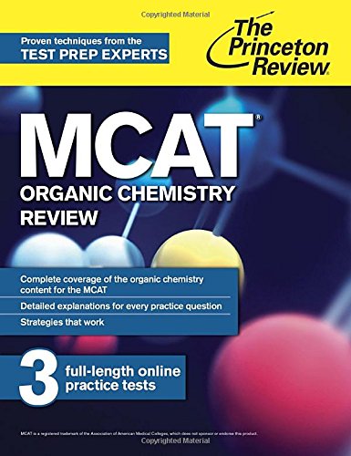 MCAT Organic Chemistry Review: New for MCAT 2015 by Princeton Review