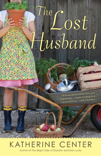 The Lost Husband: A Novel by Katherine Center