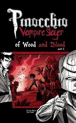 Pinocchio, Vampire Slayer Volume 3: Of Wood and Blood Part 1