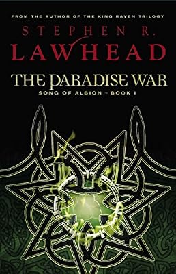 The Paradise War: Book One in The Song of Albion Trilogy