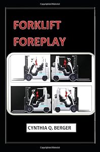 FORKLIFT FOREPLAY (Blue Collar)