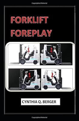 FORKLIFT FOREPLAY (Blue Collar)