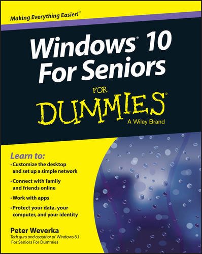 Windows 10 For Seniors For Dummies by Peter Weverka