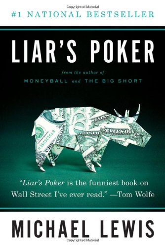 Liar's Poker by Michael Lewis