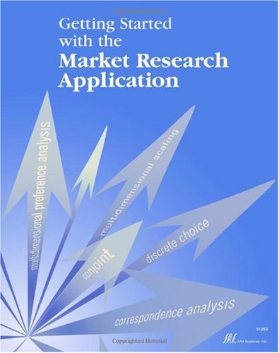 Getting Started with the Market Research Application by SAS Institute
