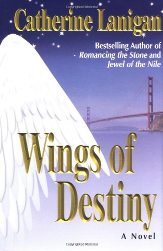 Wings of Destiny by Catherine Lanigan