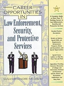 Career Opportunities in Law Enforcement, Security and Protective Services