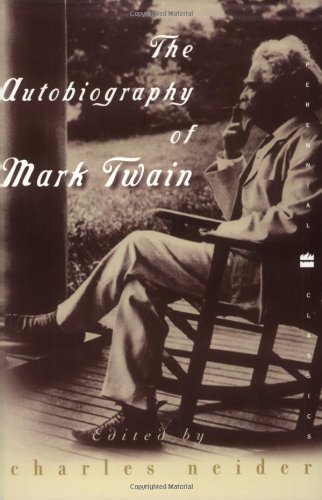 The Autobiography of Mark Twain by Mark Twain