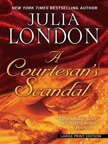 A Courtesan's Scandal by Julia London