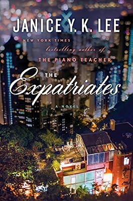 The Expatriates: A Novel