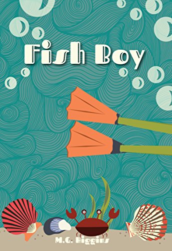 Fish Boy by M.G. Higgins