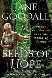 Seeds of Hope: Wisdom and Wonder from the World of Plants
