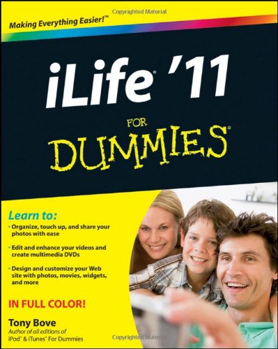 iLife '11 For Dummies by Tony Bove