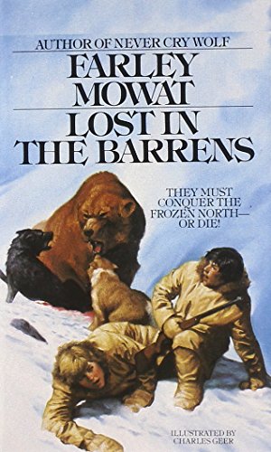 Lost in the Barrens by Farley Mowat