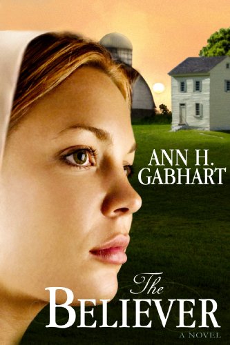 The Believer by Ann H. Gabhart