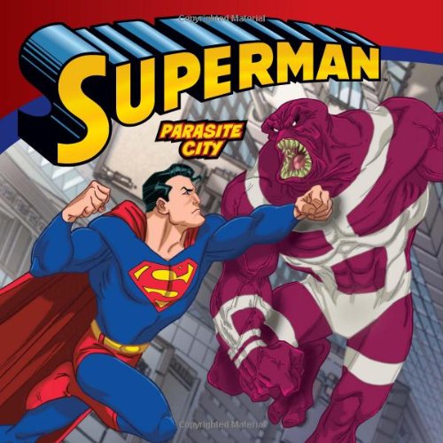Superman Classic: Parasite City by Lucy Rosen  ,