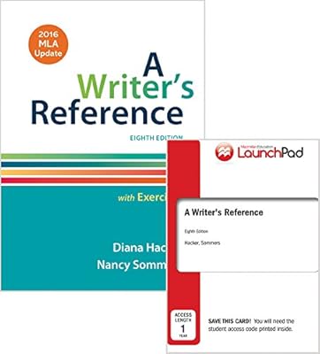 Writer's Reference with Exercises 8e with 2016 MLA Update & LaunchPad for A Writer's Reference 8e