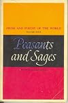 Prose and Poetry of the World, Volume Fourt, Peasants and Sages (St. Thomas More Series, Volume 4)