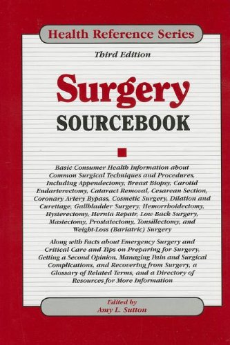 Surgery Sourcebook by Amy L. Sutton 
			
			
		
		
		
       	 
       		
       			(Editor)